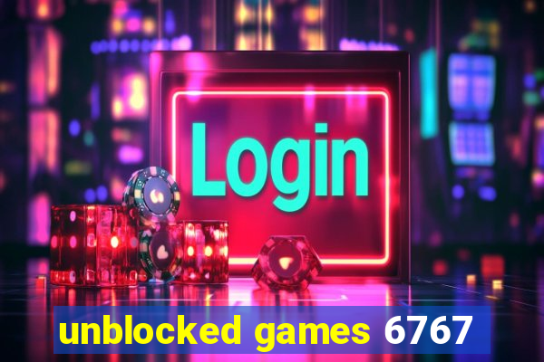 unblocked games 6767